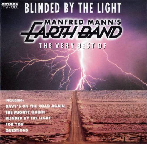 Manfred Mann's Earth Band : Blinded By The Light (The Very Best Of)